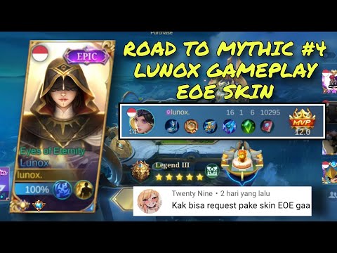 LUNOX GAMEPLAY ROAD TO MYTHIC #4 LUNOX EOE SKIN IS BACK - LUNOX TOP GLOBAL - MOBILE LEGENDS