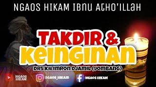 Download lagu Al Hikam KH Imron Jamil 7B - Takdir & Keinginan || Drs KH Imron Djamil (Jombang) mp3