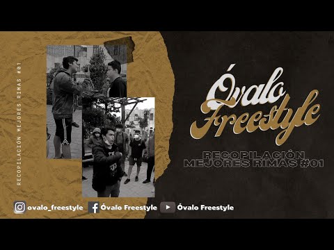 Óvalo Freestyle | Recopilación Mejores Rimas #01