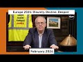 Dr. Richard D. Wolff’s View: Global Capitalism: Europe 2024:
Disunity, Decline, Despair | February 2024