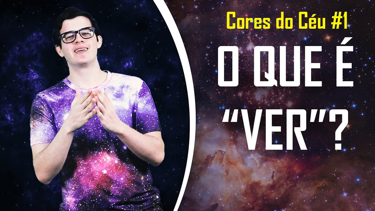 Como enxergamos? O que são cores? O que é daltonismo? | Cores do Céu #1