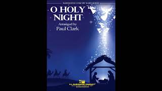 O HOLY NIGHT by Paul Clark