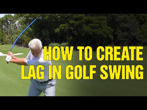 How To CREATE LAG In The (GOLF DOWNSWING!)