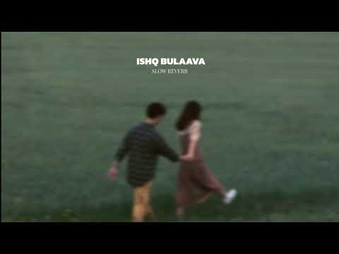 Ishq Bulaava - LOFI Lyrical Song | Hasee Toh Phasee | Sidharth, Parineeti | Love Songs