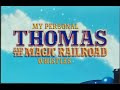 My Personal Thomas And The Magic Railroad Whistles