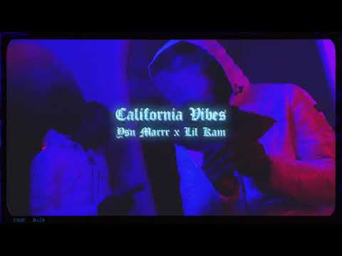 Lil Kam X Ysn Marrr “ California Vibes “