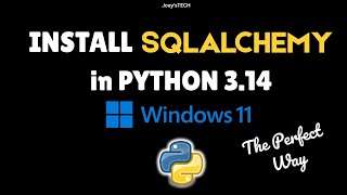 How to install SQLAlchemy in Python 3.14 on Windows 11 in 2026 #flaskpython