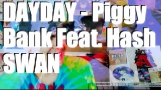 Dayday(데이데이) - Piggy Bank(돼지 저금통)(Feat. Hash Swan) MV Reaction [PLAY THIS EVERY DAY DAY]