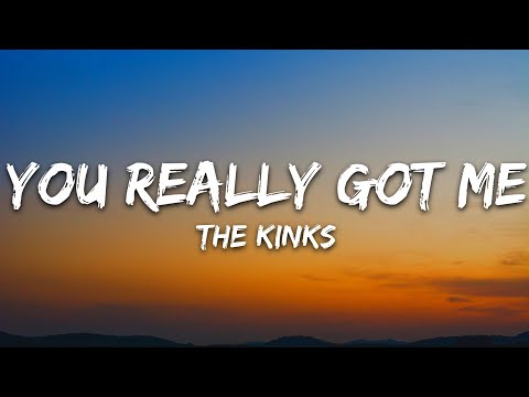 The Kinks - You Really Got Me (Lyrics)