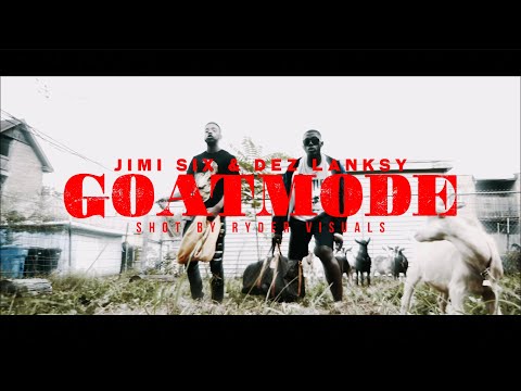 Jimi Six & Dez Lansky - Goatmode | Shot by Ryder Visuals