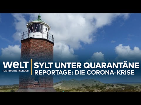 CORONA-REPORTAGE: Luxusinsel Sylt unter COVID-19-Quarantäne
