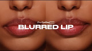 MAC Cosmetics The Ultimate Blurred Lips Makeup Tutorial (2026)