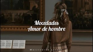 Mocedades Amor de hombre (Letra/Lyrics)