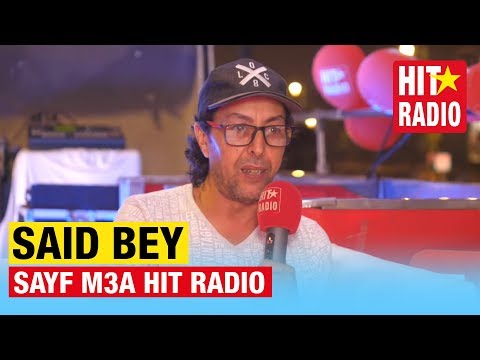 SAYF M3A HIT RADIO - SAID BEY