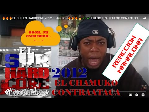 🔥🔥🔥EL SUR ES HARDCORE 2012 REACCION🔥🔥🔥👍✔️✔️ FUEGO TRAS FUEGO CON ESTOS MANES!!💥💥💥👍✔️✔️