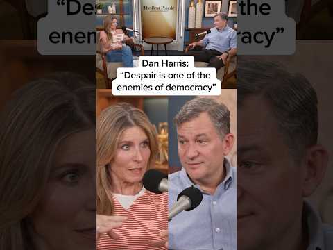 Dan Harris: 'Despair is one of the enemies of democracy'
