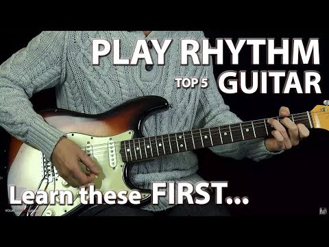 Top 5 Things You Should Know to Play Rhythm Guitar