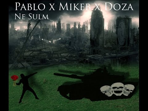 Pablo ft Mikeb & Doza - Ne Sulm