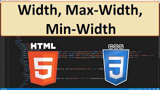 HTML5 and CSS3: 33 - Width, Max-Width, Min-Width