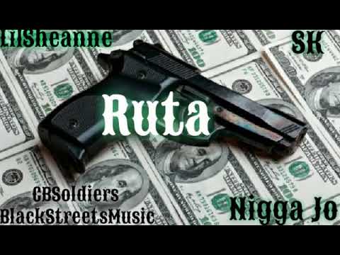 LilSheanne x SK x NiggeJo  - RUTA -