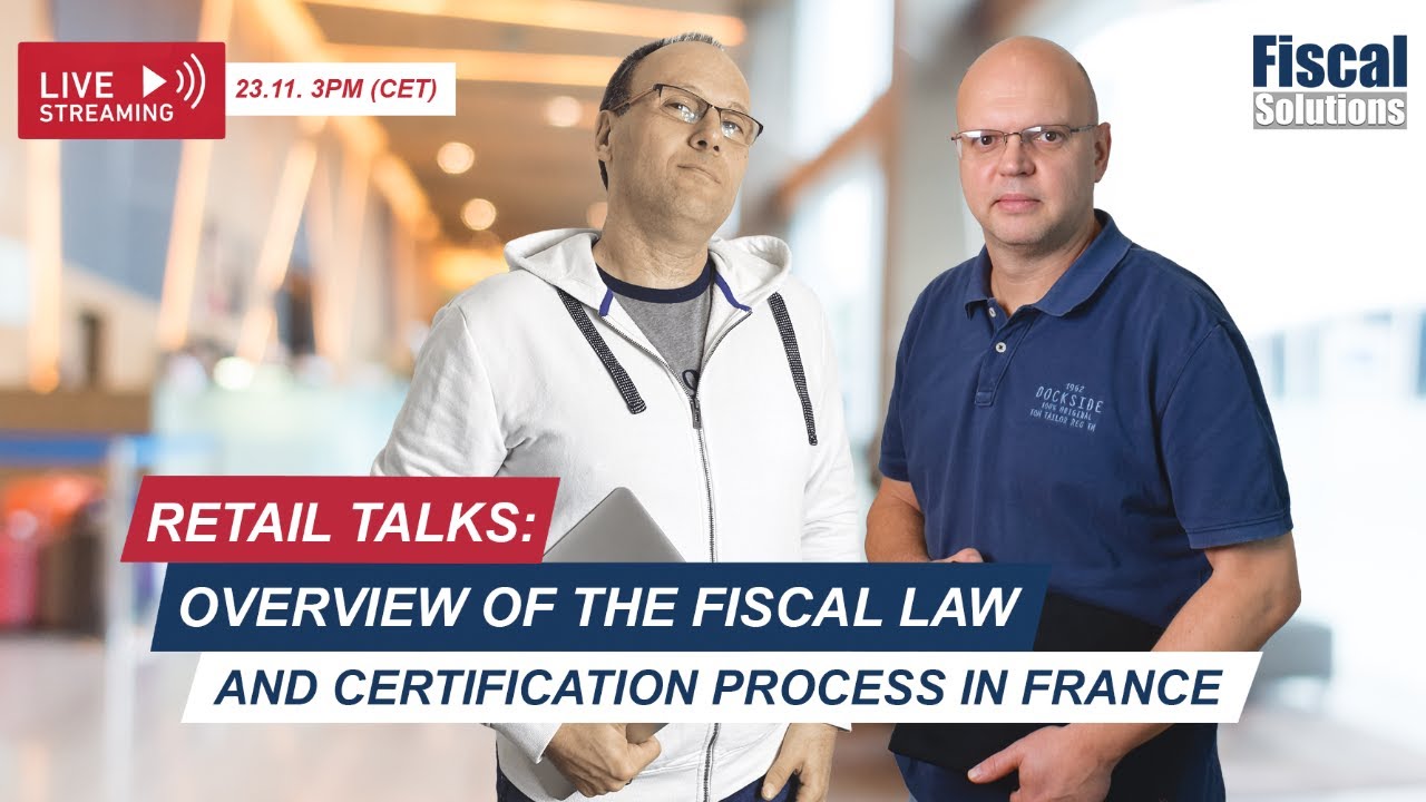 Overview of the fiscal law and certification process in France