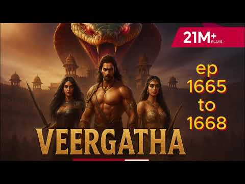 Veergatha episode 1665 to 1668 | full story | Veergatha | episode 1665 to 1668 | #veeergatha