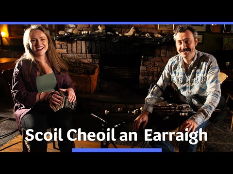 Scoil Cheoil an Earraigh | Caroline Keane & Tom Delaney | TG4