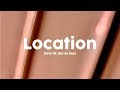 Dave - Location (ft. Burna Boy) [Lyrics] 🎤