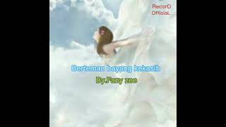 Download lagu Berteman bayang kekasih(Fany zee) mp3 Download lagu Berteman bayang kekasih(Fany zee) mp3