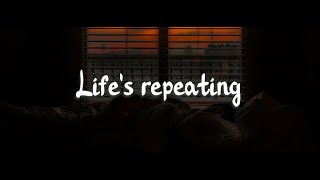 Life's Repeating Music Video