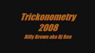 Dj Ben aka Billy Brown - Trickonometry Europe 2008 (Jamiroquai)