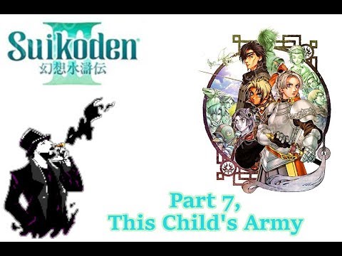 Suikoden III - Part 7, This Child's Army