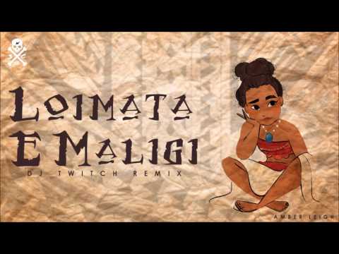 Te Vaka - Loimata E Maligi (DJ TWITCH REMIX) #Moana