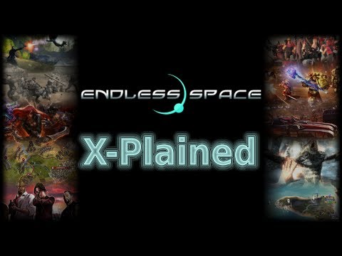 Games X-Plained: Let's Play Endless Space, Part 1