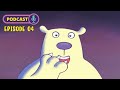 64 Zoo Lane Podcast Snowbert The Polar Bear S01EP04