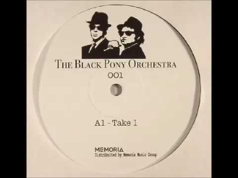 The Black Poney Orchestra - Take 2 [BPO001]