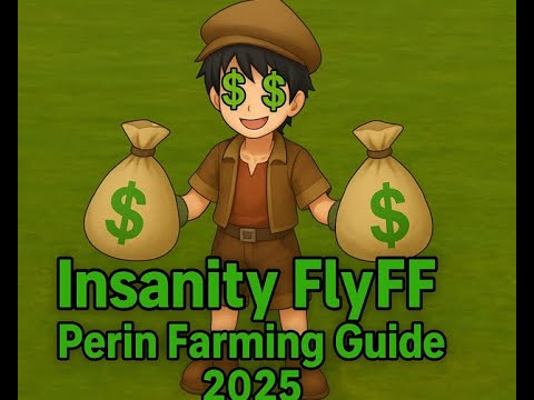 Insanity flyff - perin farming guide December 2025