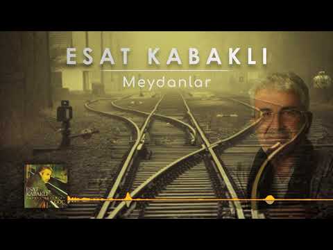 Esat Kabaklı - Meydanlar