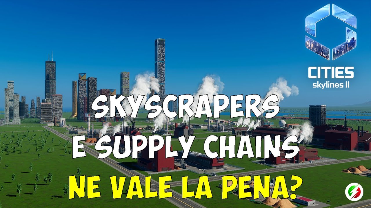 Analisy Skyscrapers e Supply Chains in Cities Skylines 2