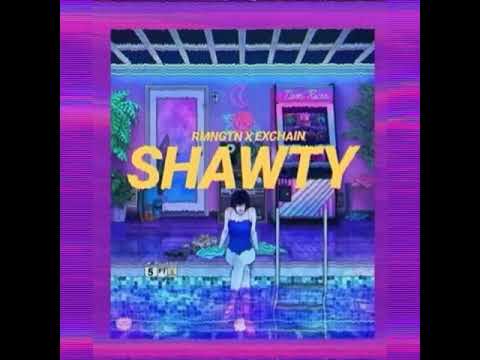 RMNGTN - SHAWTY (AUDIO) FEAT.EXCHAIN