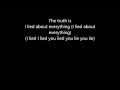 Theory of a Deadman the truth is I lied about everything lyrics