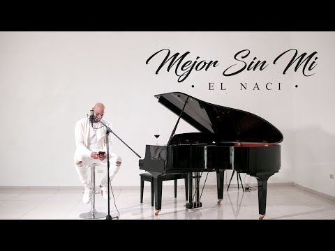 El Naci - Mejor Sin Mi (Video Oficial)