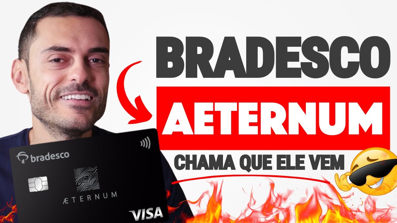 BRADESCÃO AETERNUM 🔥 CHAMA QUE ELE VEM 🫵🏻