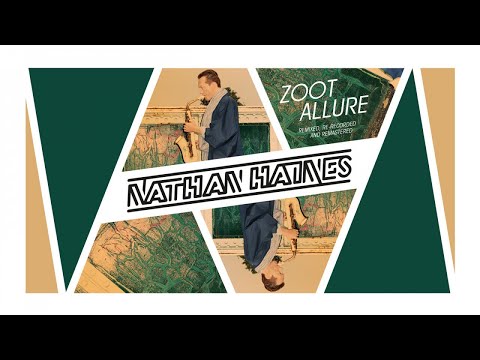 Nathan Haines - Zoot Allure