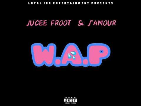 J’Amour x Jucee Froot - W.A.P