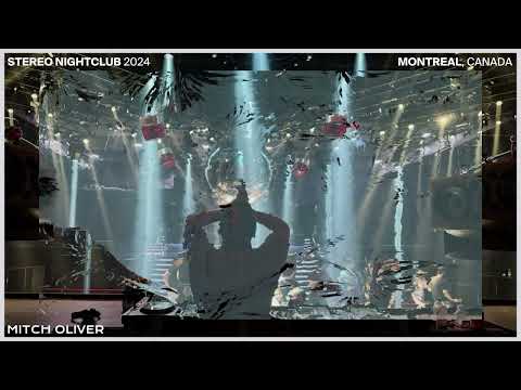 Mitch Oliver live from Stereo Nightclub - all night long - Montreal 2024