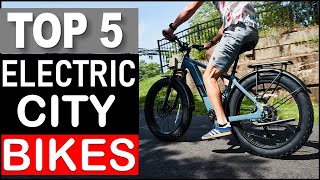 Top 5 Best Electric City Bikes  in 2025