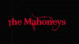 The Mahoneys - Video.wmv