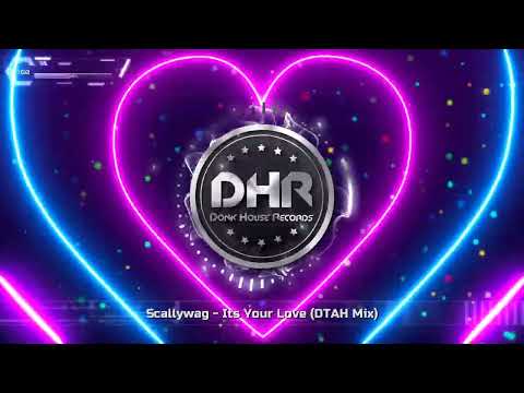 DTAH - Its Your Love - DHR