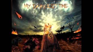 My Darkest Time - Album sampler - TRANSIENT (2012)